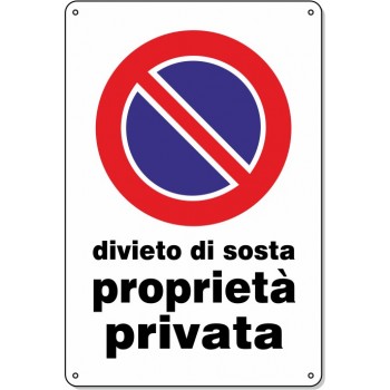 Cartello Pvc “Divieto di Sosta prop. Privata” 20x30-1 cartello