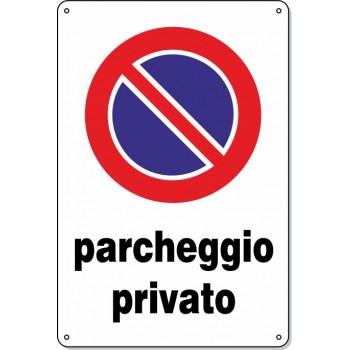 Cartello Pvc “Parcheggio privato” - 20x30 - 1 cartello