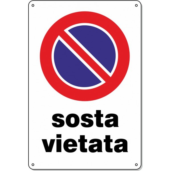 Cartello Pvc “Sosta Vietata” - 20x30 - 1 cartello